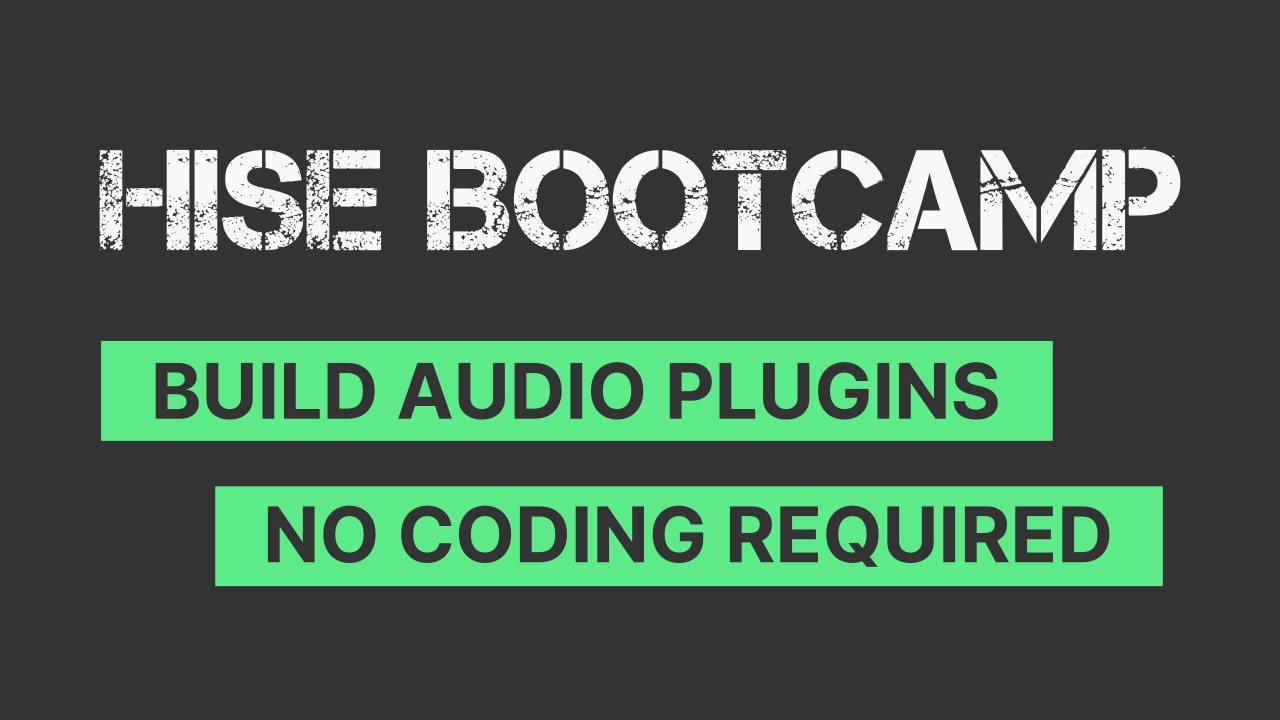 HISE Bootcamp: No Coding Required